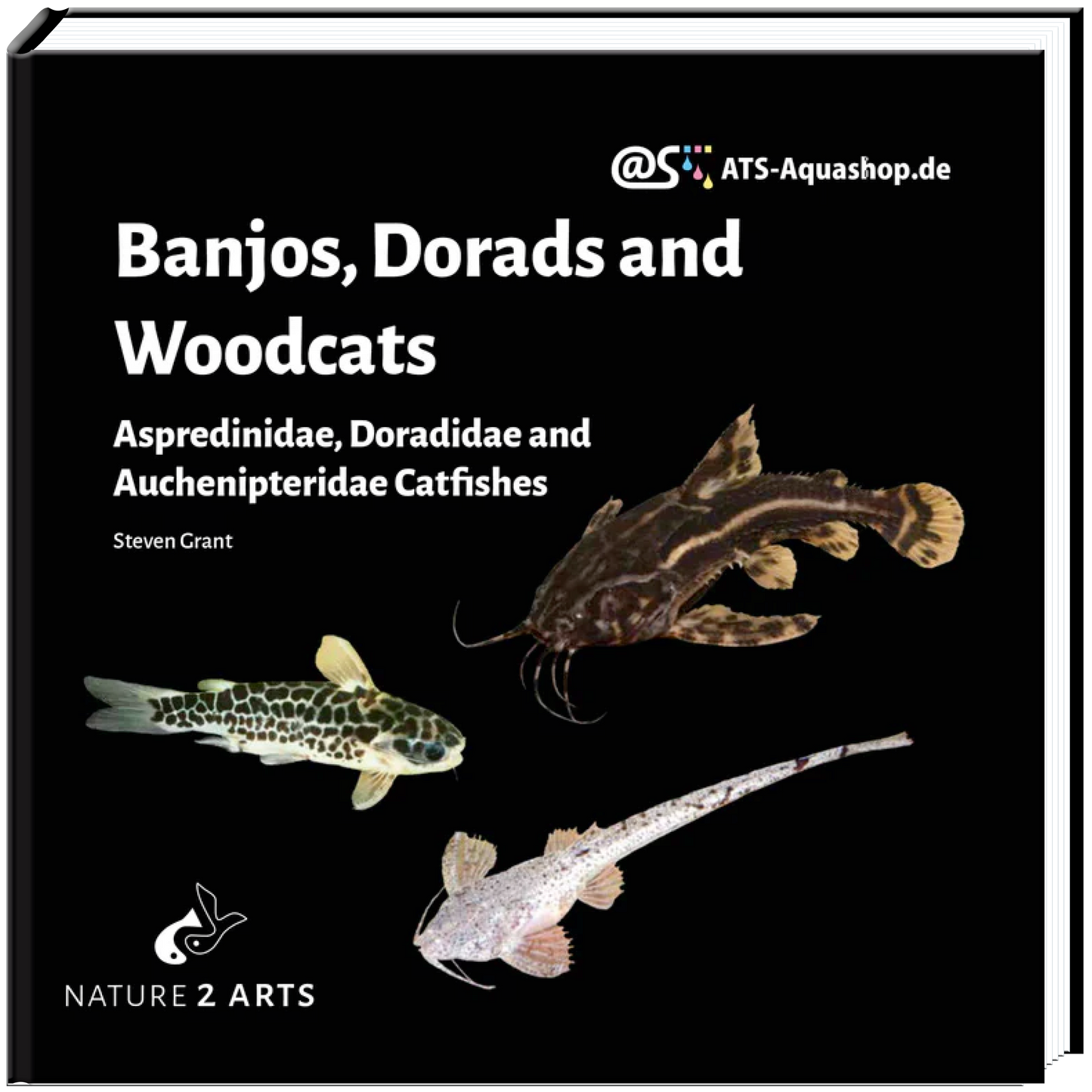 Banjos, Dorads and Woodcats – Aspredinidae, Doradidae and Auchenipteridae Catfishes