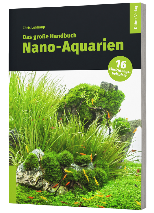 Das große Handbuch Nano-Aquarien